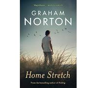 Home Stretch: THE SUNDAY TIMES BESTSELLER & WINNER OF THE AN POST IRISH POPULAR FICTION AWARD: the Sunday Times bestseller and winner of the An Post Irish Popular Fiction Award