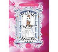 HOME SWEET HOME: 2-IN-1 COLORING ADVENTURE FOR TINY ARTISTS WHO LOVE SNUGGLY HOMES