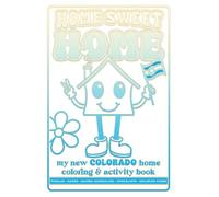 HOME SWEET HOME My New COLORADO Home Retro Coloring Book & Activity Journal for All Ages