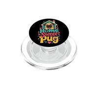 Home Sweet Pug - Cute Pug Mom Gift PopSockets PopGrip for MagSafe