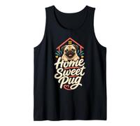 Home Sweet Pug - Cute Pug Mom Gift Tank Top