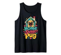 Home Sweet Pug - Cute Pug Mom Gift Tank Top