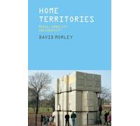 Home Territories – Media, Mobility and Identity (Comedia) – Routledge