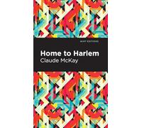 Home to Harlem (Mint Editions (Black Narratives))