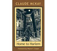 Home To Harlem (New England Library of Black Literature)