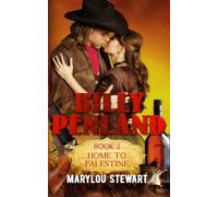 Home to Palestine: Billy Penland Book 2 (The Penland Series)