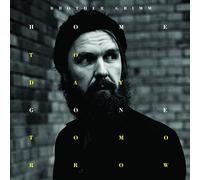 Home Today Gone Tomorrow (180gr/Poster/Black) [VINYL]