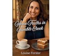 Home Truths in Tumble Creek: 1