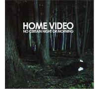 Home Video - No Certain Day Or