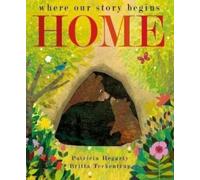 Home : where our story begins