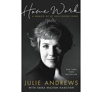 Home Work: A Memoir of My Hollywood Years