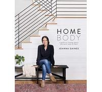 Homebody: A Guide to Creating Spaces You Never Want to Leave: Target Exclusive Edition