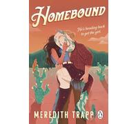 Homebound: The perfect friends-to-lovers, small-town, single dad romance and Tiktok sensation