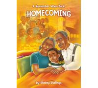 Homecoming: A Remember When Book