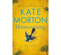 Homecoming: A Sweeping, Intergenerational Epic From the Multi-Million-Copy Bestselling Author