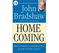 Homecoming by John Bradshaw - 9780553353891
