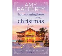 Homecoming Hero at the Christmas Inn: 2 (Lights of St. Augustine)