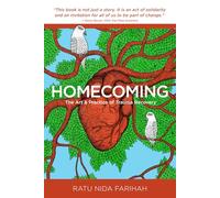 Homecoming: The art and practice of trauma recovery