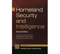 Homeland Security and Intelligence (Praeger Security International Textbook)