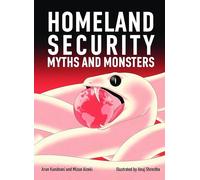 Homeland Security: Myths and Monsters