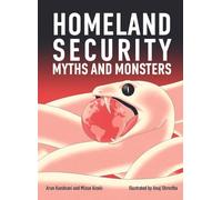 Homeland Security: Myths and Monsters