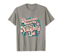 Homeland Security Put Me On The Naughty List Ugly Christmas T-Shirt