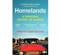 Homelands: A Personal History of Europe - Updated with a New Chapter