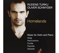 Homelands: Music for Violin and Piano - Grieg, Rachmaninov, Dvorák, Piazzolla, Sarasate