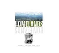 Homelands: Stories to take you back