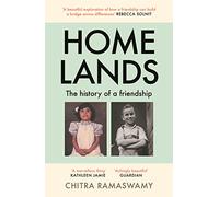 Homelands: The History of a Friendship