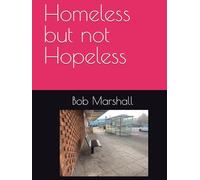 Homeless but not Hopeless