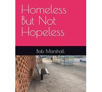 Homeless but not Hopeless