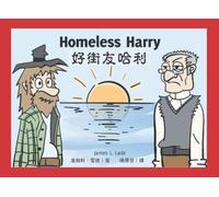 Homeless Harry: The adventures of the lovable characters Harry & Charles