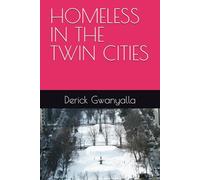 HOMELESS IN THE TWIN CITIES