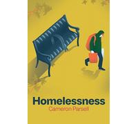 Homelessness: A Critical Introduction