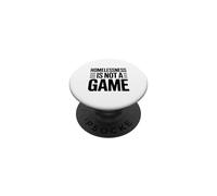 Homelessness Is Not A Game Thought Provoking PopSockets Adhesive PopGrip