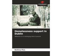 Homelessness support in Dublin: Reflection on a challenging field of practice