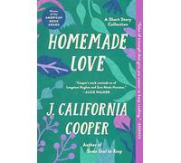 Homemade Love: A Short Story Collection