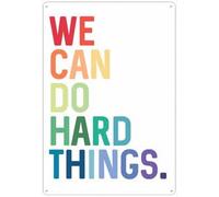 Homeoanimal Creative Tin Sign We Can Do Hard Things Rainbow Classroom Decor Sign Vintage Wall Decor Retro Art Tin Sign Funny Decorations for Home Bar Pub Cafe Farm Room Antiques Metal Poster 6" x 8"