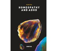 Homeopathy and ADHD: A new Treatment Concept with Polarity Analysis
