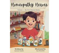 Homeopathy Heroes: My First Materia Medica (1)