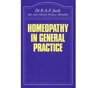 Homeopathy in General Practice: No. 22 (Beaconsfield Homoeopathic Library)