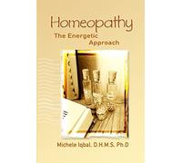 Homeopathy the Energetic Approach