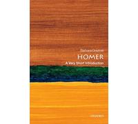 Homer: A Very Short Introduction (Very Short Introductions)