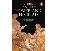 Homer and His Iliad