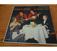 Homer And Jethro - Home & Jethro At the Country Club (A Live Performance)