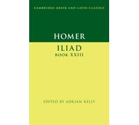 Homer: Iliad Book XXIII