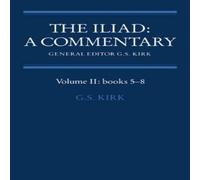 Homer The Iliad: A Commentary: Volume 2, Books 5-8 Paperback Homer Multicolor