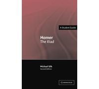 Homer: The Iliad (Landmarks of World Literature (New))