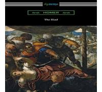 Homer The Iliad (Translated into prose by Samuel Butler with an Homer Multicolor